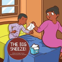 Ginger Duncan | The Big Sneeze! | Taschenbuch | Englisch (2014) | Xlibris