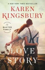 Love Story: A Novel (The Baxter Family) - Hardcover - VERY GOOD