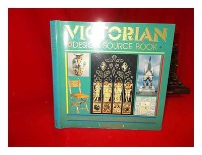 Victorian Design Source Book by Riley, Noel 0714826022 The Fast Free Shipping
