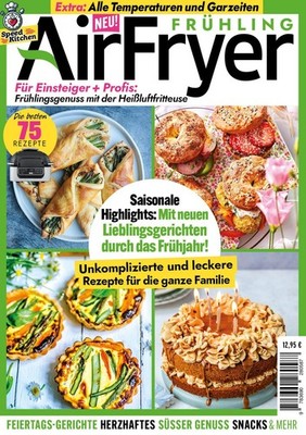 Airfryer Speedkitchen Die große Sonderausgabe für Einsteiger und Profis. Genu...