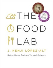 The Food Lab by J. Kenji Lopez-Alt HARDBACK 9780393081084