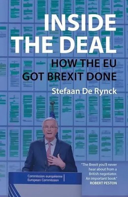Inside the Deal | How the EU Got Brexit Done | Stefaan De Rynck | Englisch