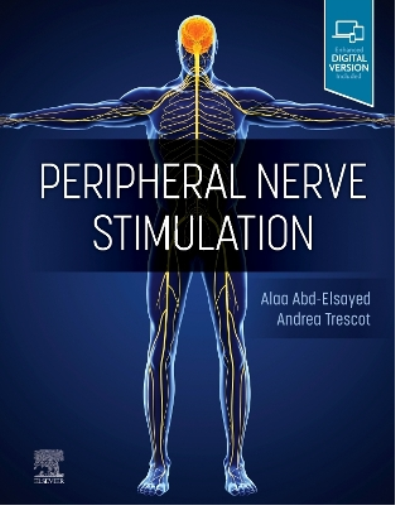 Alaa Abd-Elsayed Andrea Trescot Peripheral Nerve Stimulation (Copertina rigida)