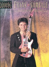 "FRANK GAMBALE" ARTIST TRANSCRIPTIONS GUITAR,KEYBOARD,BASS,SAX HORN MUSIC BOOK 