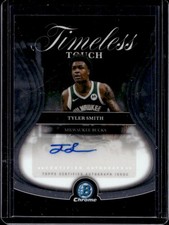 2025-26 Bowman Tyler Smith Timeless Touch Signatures Chrome Auto #TTA-TS Bucks