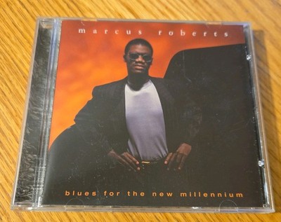 Blues for the New Millenium by Marcus Roberts (CD, 1997)