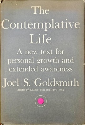 Contemplative Life: a new text for personal growth and extended awareness