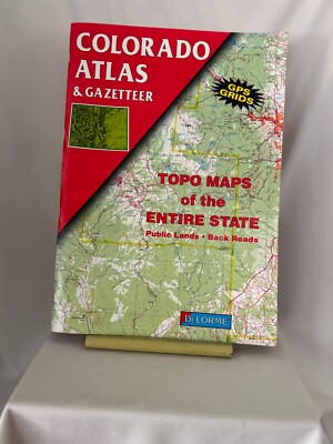 SALE$ Now $8.00-COLORADO ATLAS & GAZETTEER-GPS GRIDS-TOPO MAPS OF THE STATE