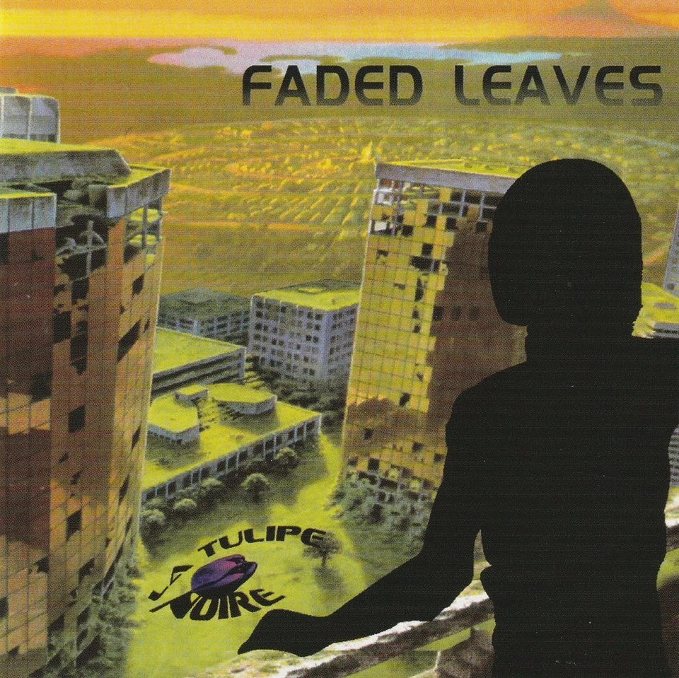 La Tulipe Noire - Faded Leaves                                             (neu)