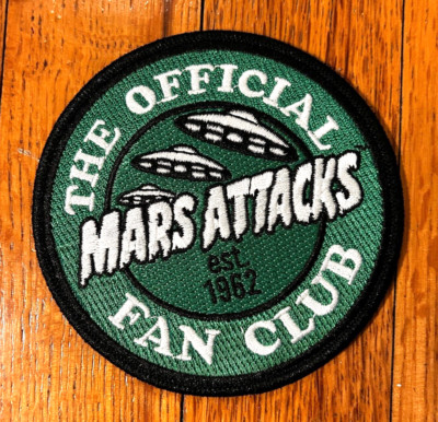 Mars Attacks OFFICIAL Fan Club Patch / Embroidered Iron-On 4''