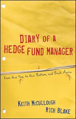 洋書 DIARY OF A HEDGE FUND MANAGER Diary of a Hedge Fund Manager : From the Top, to the Bottom, and