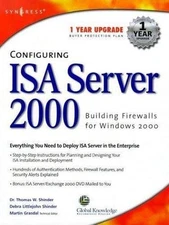 Configuring ISA Server 2000: Building Firewalls for Windows 2000