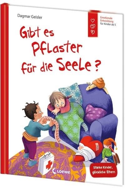 Gibt es Pflaster für die Seele? (Starke Kinder, glückliche Eltern) Psychische...