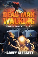 Harvey Cleggett | Dead Man Walking | Taschenbuch | Englisch (2020) | Xlibris Au