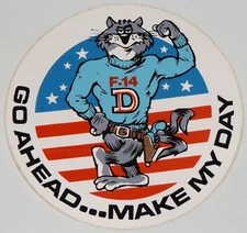 F-14D TOMCAT "GO AHEAD.. MAKE MY DAY" JET FIGHTER AIRCRAFT"  4" STICKER *C@@L !!