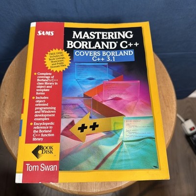 Mastering Borland C++ Tom Swan 0-672-30274-8 #9cv