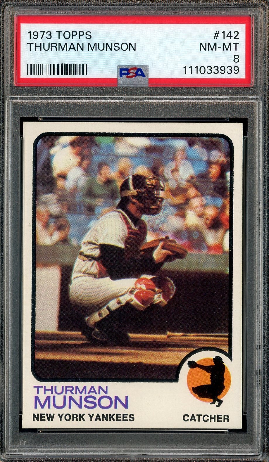 1973 Topps #142 Thurman Munson New York Yankees PSA 8 NM-MT