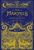 The Marvels | Brian Selznick | Buch | Gebunden | Englisch | 2015 | Scholastic