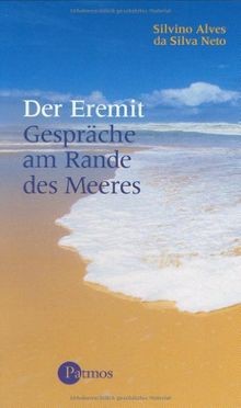 Der Eremit: Gespräche am Rande des Meeres von Silva... | Buch | Zustand sehr gut