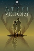 J. L. Gribble | Steel Victory | Taschenbuch | Englisch (2015) | Steel Empires