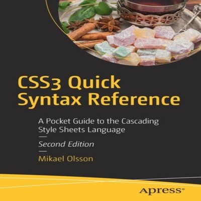 CSS3 Quick Syntax Reference A Pocket Guide to the Cascading Style