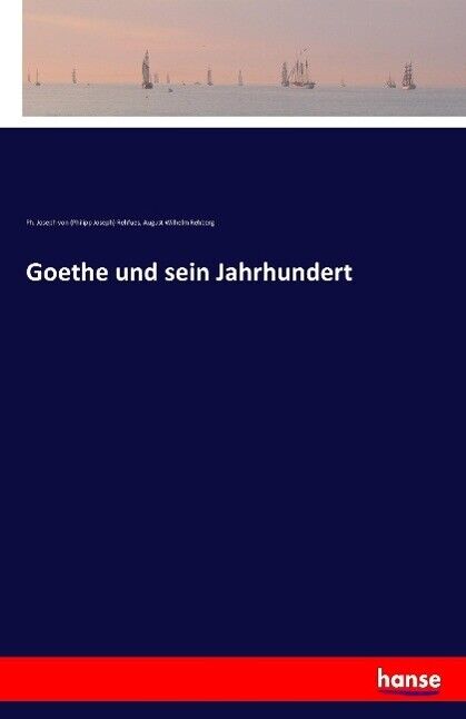 Thumbnail - Goethe Und Sein Jahrhundert | Buch | 9783741121388