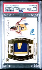 2023 PANINI FLAWLESS FLAWLESS PATCH AUTOS GOLD #FPAMAX MAXWELL LEWIS 4/10 PSA 9