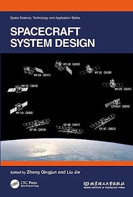 Spacecraft System Design by Zhang Qingjun 9781032453958 NEW Free UK Delivery