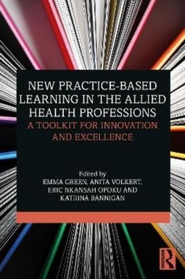 Emma Green Anita Volker New Practice-based Learning in (Taschenbuch) (US IMPORT)
