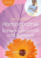 HomöOpathie In Der Schwangerschaft Und Babyzeit Sanft Hilfe FüR Werdende MüTter