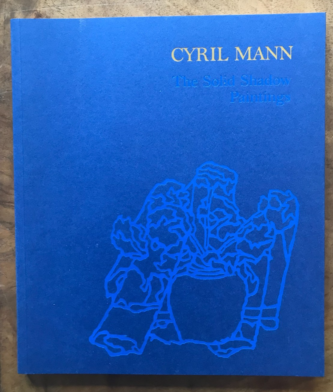 Cyril Mann: The Solid Shadow Paintings (Paperback) (2018) Exhibition Catalogue