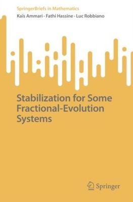 Ammari - Stabilization for Some Fractional-Evolution Systems - New pap - X555z