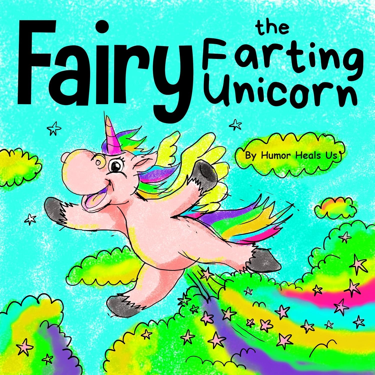 Fairy the Farting Unicorn: A Story About a Unicorn Who Farts: 10 (Farting Adven - Image 2