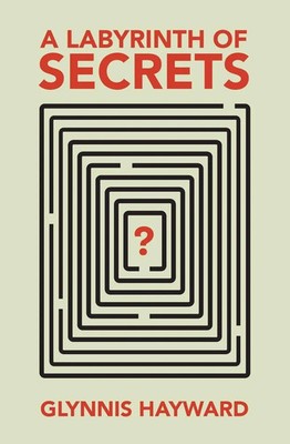 Glynnis Hayward | A Labyrinth of Secrets | Taschenbuch | Englisch (2023)