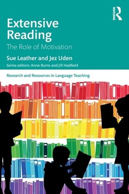 Extensive Reading The Role of Motivation by Jez Uden (Paperback Book)