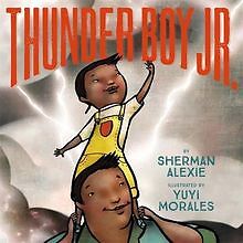 Thunder Boy Jr. von Alexie, Sherman | Buch | Zustand sehr gut