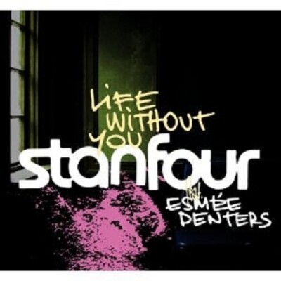 STANFOUR ''LIFE WITHOUT YOU'' CD 2 TRACK SINGLE NEU