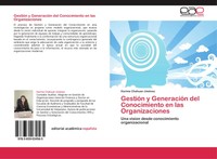 Karime Chahuan JiméNez | GestióN Y GeneracióN Del Conocimiento En Las...