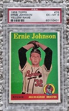 1958 Topps #78 Ernie Johnson PSA 6 Name In Yellow