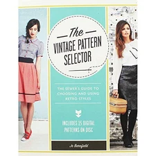 The Vintage Pattern Selector: The Sewer's Guide Brand New