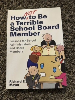 How Not to Be A Terrible School Board Member Book New
