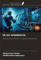 Ia En Ortodoncia Modo De Funcionamiento Y Sus Aplicaciones Dentales Taschenbuch
