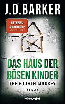 The Fourth Monkey - Das Haus der bösen Kinder: Thriller ... | Buch | Zustand gut
