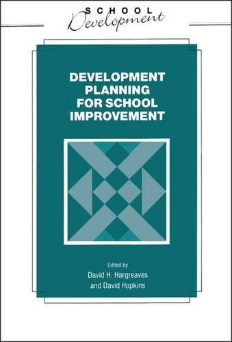 Development Planning for School Improvement (School... - Hopkins, David