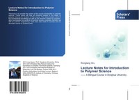 Rongliang Wu | Lecture Notes For Introduction To Polymer Science | Taschenbuch