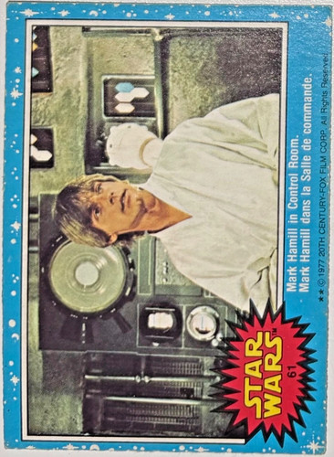1977 OPC Star Wars #61 Mark Hamill in Control Room — Raw