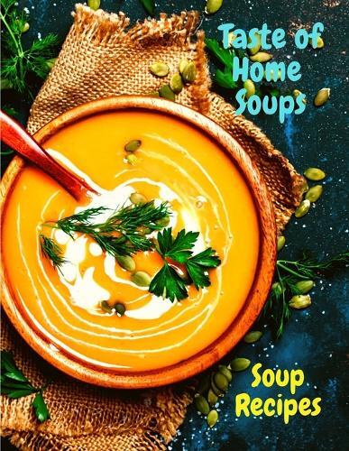 Thumbnail - Taste Of Home Soups (taschenbuch)