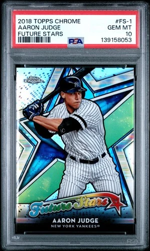 2018 TOPPS CHROME FUTURE STARS FS-1 AARON JUDGE PSA 10 GEM
