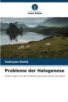 Probleme Der Halogenese Erfahrungen Mit Der Entwicklung Eines Neuen Konzepts