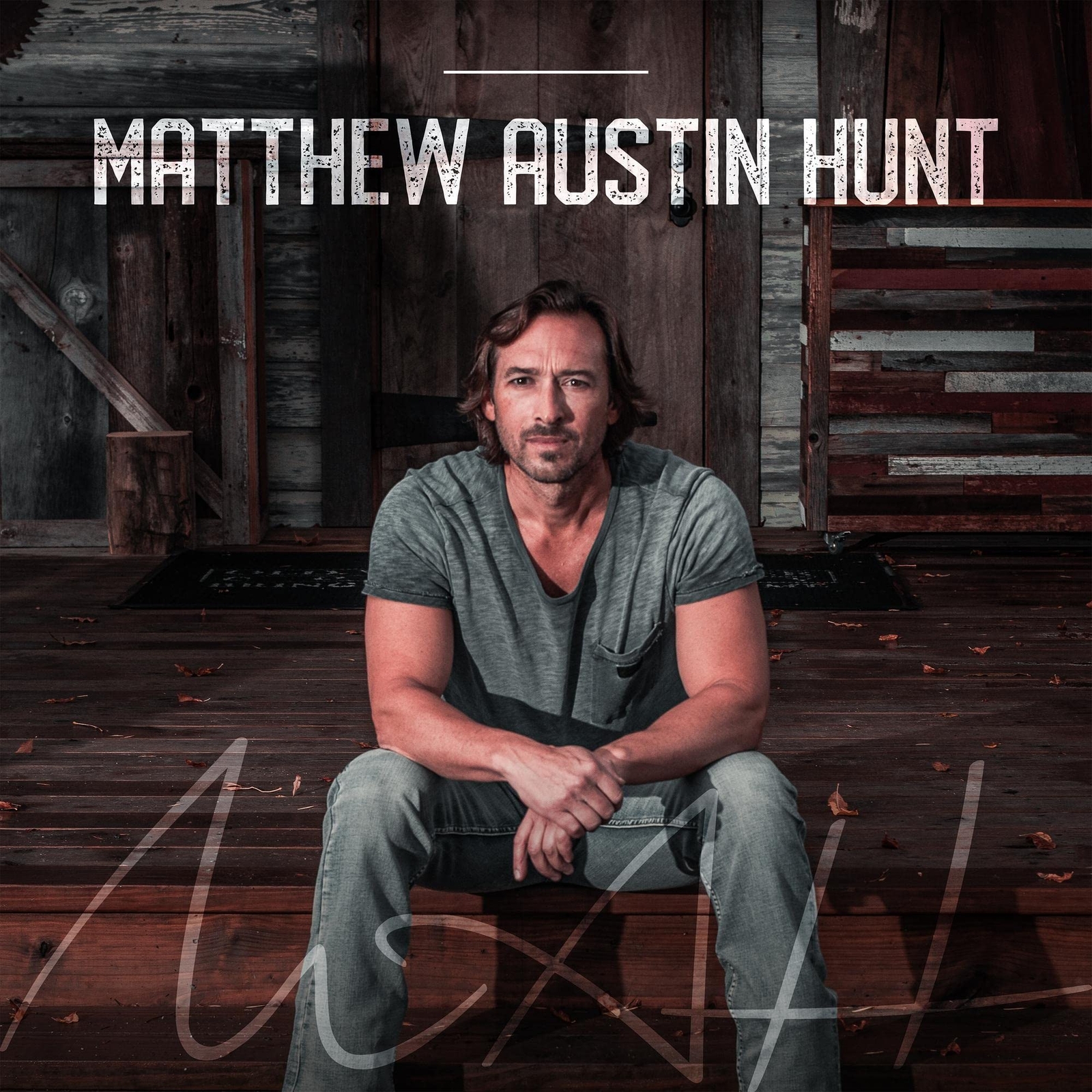 Matthew Austin Hunt Matthew Austin Hunt (CD)